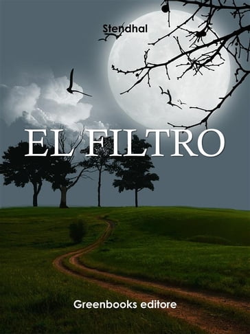 El filtro - Stendhal