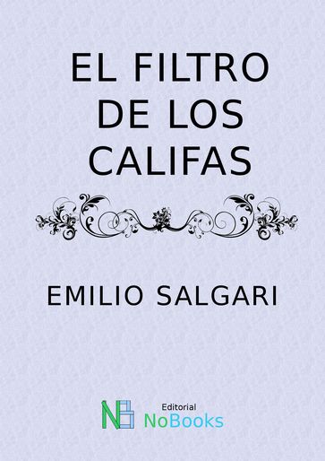 El filtro de los califas - Emilio Salgari