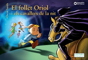 El follet Oriol i els cavallers de la nit - Òscar Sardà