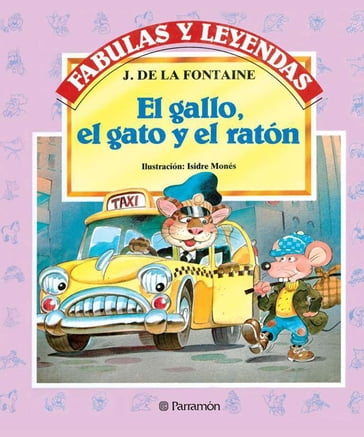 El gallo, el gato y el ratón - J. de la Fontaine