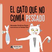 El gato que no comía pescado