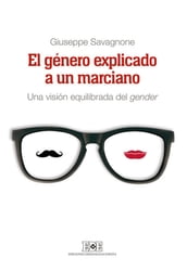 El género explicado a un marciano. Una visión equilibrada del gender