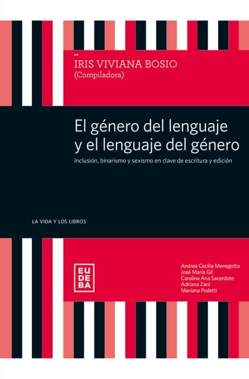 El género del lenguaje y el lenguaje del género - Iris Viviana Bosio