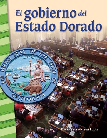 El gobierno del Estado Dorado - Elizabeth Anderson Lopez