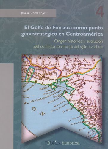 El golfo de Fonseca como punto geoestratégico en Centroamérica - Jazmín Benítez López