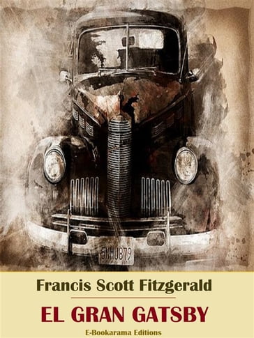 El gran Gatsby - Francis Scott Fitzgerald