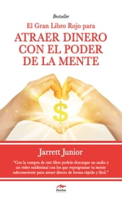 El gran Libro Rojo para atraer dinero con el poder de la mente