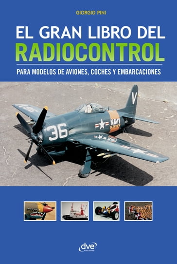 El gran libro del radiocontrol - Giorgio Pini