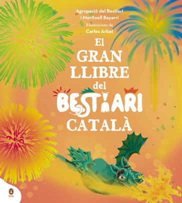 El gran llibre del Bestiari català - Agrupació del Bestiari - Meritxell Bayarri