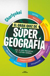 El gran quiz de Súper Geografía