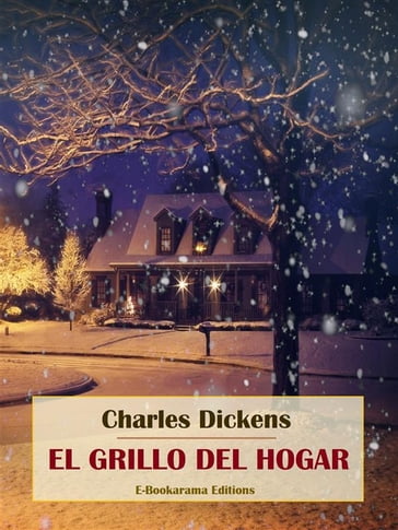 El grillo del hogar - Charles Dickens