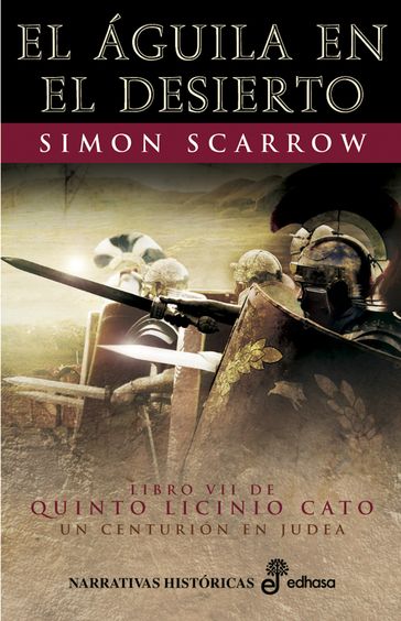 El águila en el desierto - Simon Scarrow