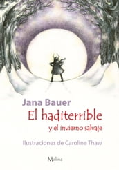 El haditerrible y el invierno salvaje