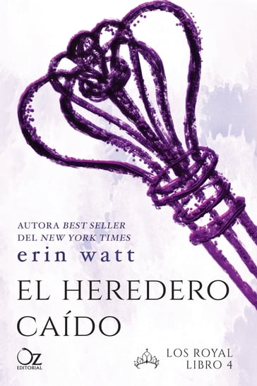 El heredero caído - Erin Watt