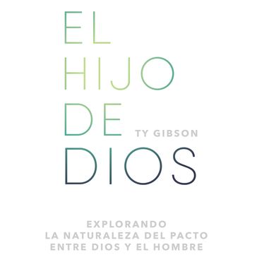 El hijo de Dios - Ty Gibson