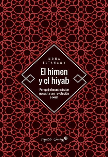 El himen y el hiyab - Mona Eltahawy