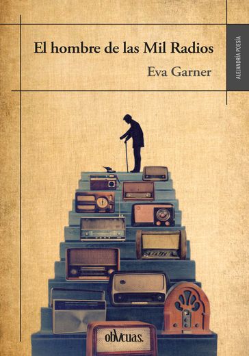 El hombre de las mil radios - Eva Garner