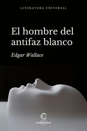 El hombre del antifaz blanco