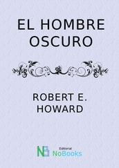 El hombre oscuro