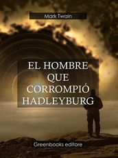 El hombre que corrompió Hadleyburg