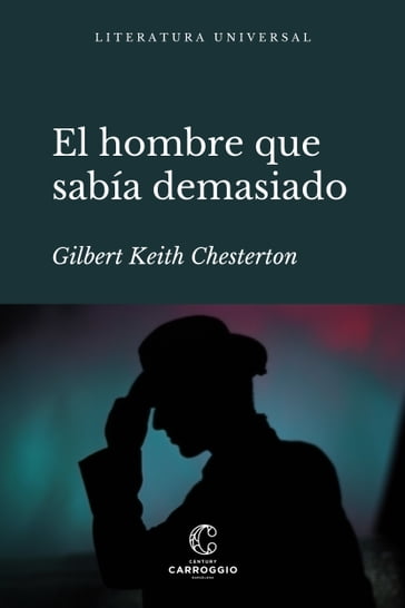 El hombre que sabía demasiado - Gilbert K. Chesterton