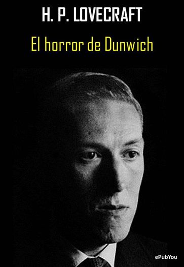 El horror de Dunwich - H. P. Lovecraft