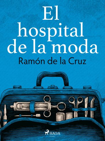 El hospital de la moda - Ramón de la Cruz
