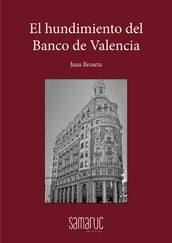 El hundimiento del Banco de Valencia