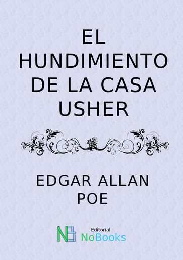 El hundimiento de la casa usher - Edgar Allan Poe