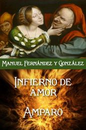 El infierno del amor y Amparo