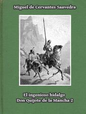 El ingenioso hidalgo Don Quijote de la Mancha 2