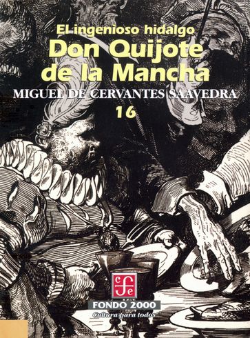 El ingenioso hidalgo don Quijote de la Mancha, 16 - Julio Torri - Miguel De Cervantes Saavedra