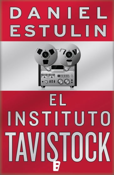 El instituto Tavistock - Daniel Estulin