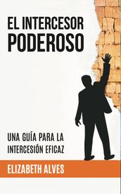 El intercesor poderoso