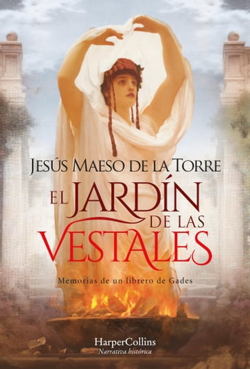 El jardín de las vestales - Jesús Maeso de la Torre