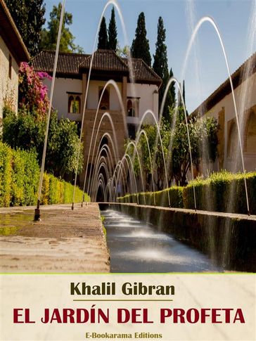 El jardín del profeta - Khalil Gibran