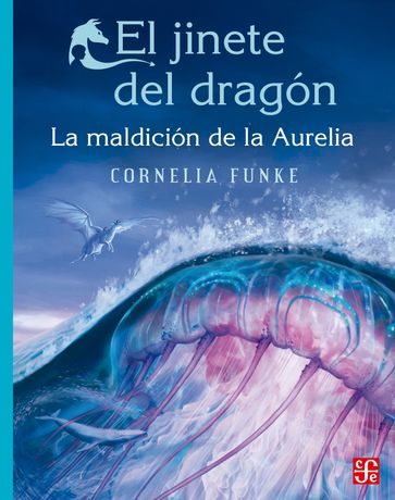 El jinete del dragón - Cornelia Funke