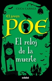 El joven Poe 7: El reloj de la muerte