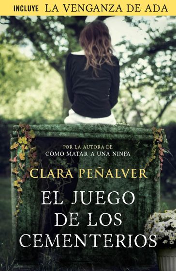 El juego de los cementerios (Ada Levy 2) - Clara Peñalver