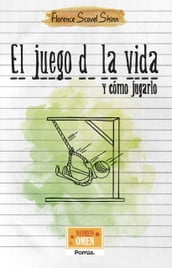 El juego de la vida y cómo jugarlo