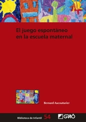 El juego espontáneo en la escuela maternal