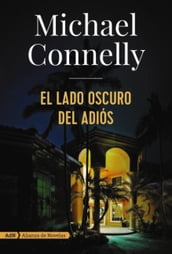 El lado oscuro del adiós (Harry Bosch)