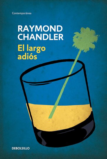 El largo adiós (Philip Marlowe 6) - Raymond Chandler