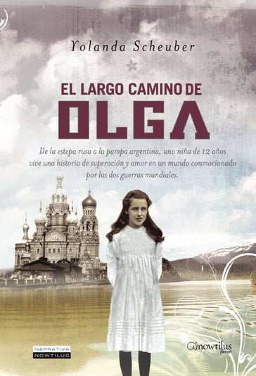 El largo camino de Olga - YOLANDA SCHEUBER