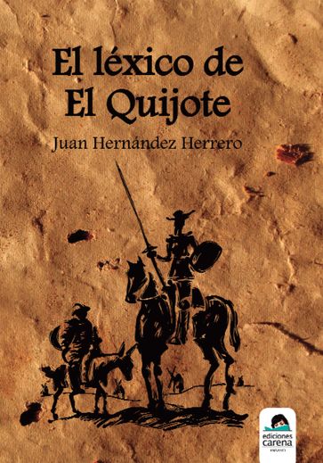 El léxico de El Quijote - Juan Hernández Herrero