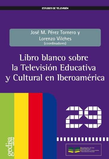 El libro blanco sobre la televisión - José Pérez - José Manuel Pérez Tornero - Lorenzo Vilches