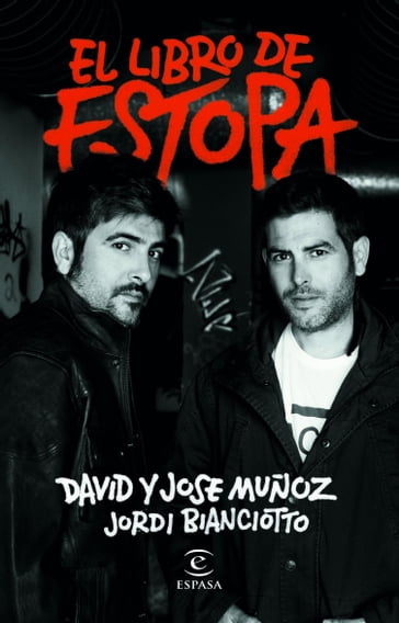 El libro de Estopa - David Muñoz - Jordi Bianciotto - José Munoz