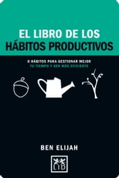 El libro de los hábitos productivos