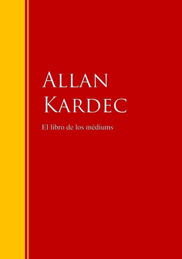 El libro de los médiums - Allan Kardec