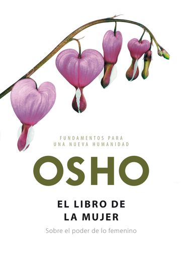 El libro de la mujer (Fundamentos para una nueva humanidad) - Osho